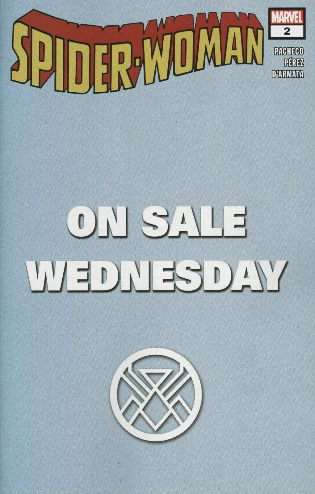 SPIDER WOMAN #2 ON SALE WEDNESDAY VARIANT MARVEL COMICS 2020 NM
