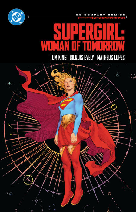Supergirl: Woman of Tomorrow by Tom King & Bilquis Evely: DC Compact Comics